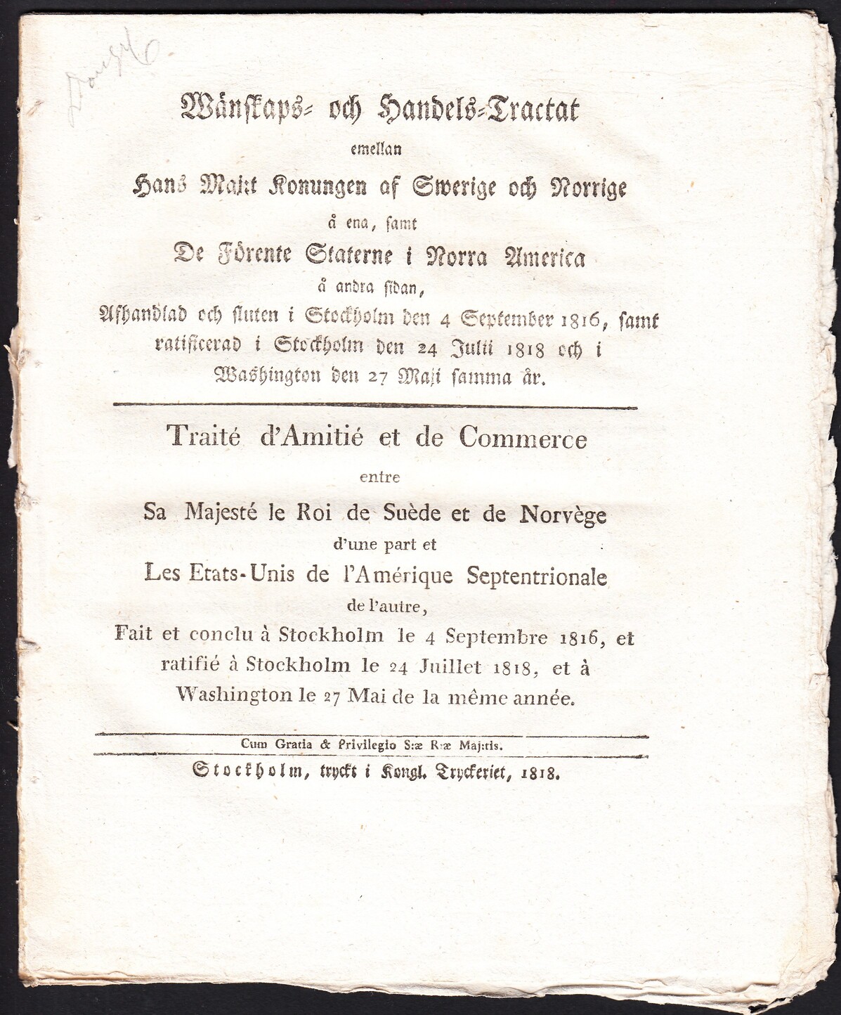 Wänskaps- och handels-tractat emellan hans maj:t konungen af Swerige och Norrige å ena, samt de Förente Staterne i Norra America å andra sidan; afhandlad och sluten i Stockholm den 4 September 1816, samt ratificerad i Stockholm den 24 Julii 1818 och i Washington den 27 Maji samma år. [Fransk parallelltitel].