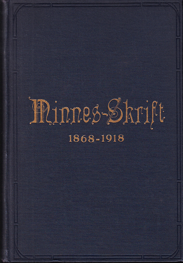 Minnesskrift utgifven af Svenska Ev. Luth. Immanuels församlingen i Omaha med anledning af dess femtioårs-jubileum den 27-29 oktober 1918.