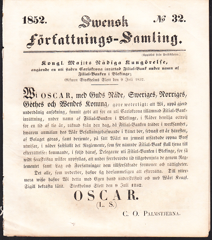 Kongl. Maj:ts nådiga kungörelse, angående en uti staden Carlskrona inrättad filial-bank under namn af Filial-Banken i Blekinge; Gifwen Stockholms slott den 9 juli 1852.