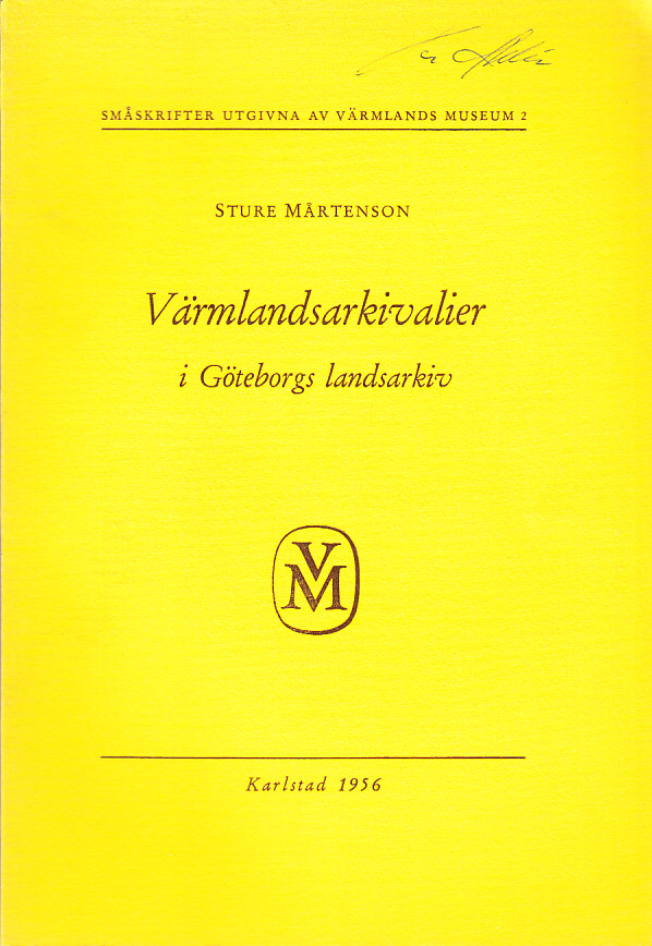 Värmlandsarkivalier i Göteborgs landsarkiv.