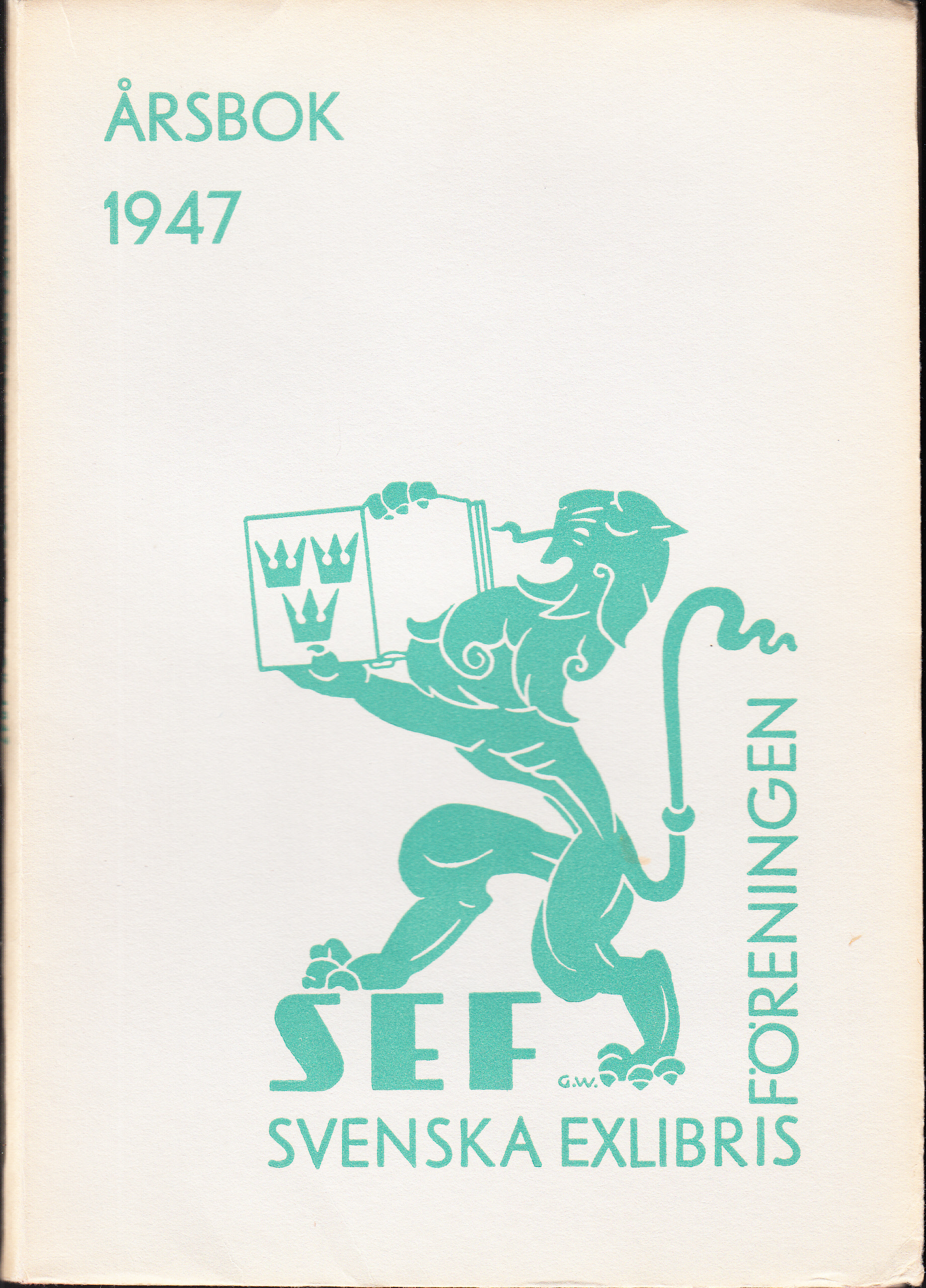 Svenska Exlibrisföreningens Årsbok 1947 under redaktion av Charles Gl. Behrens.