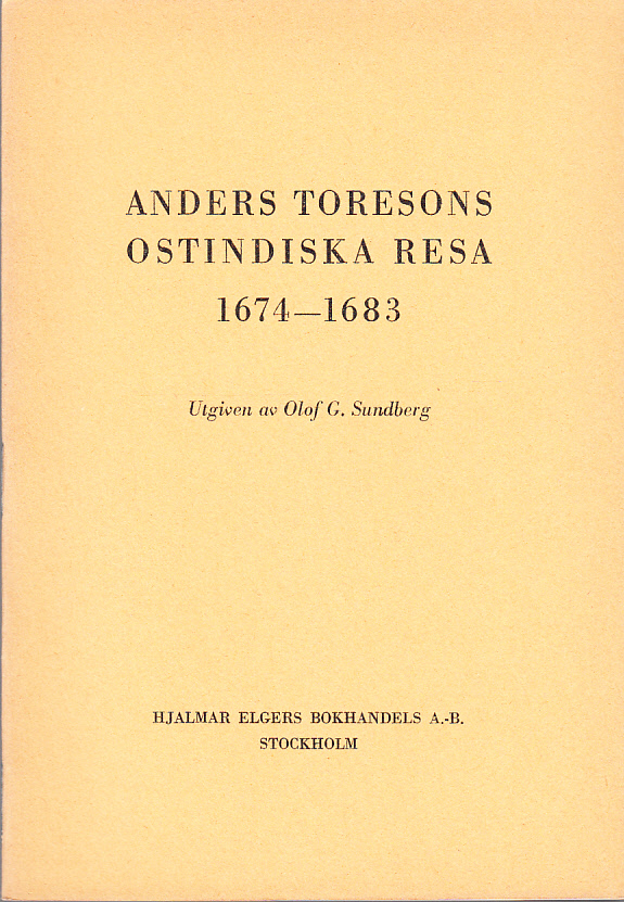 Anders Toresons Ostindiska resa 1674-1683.