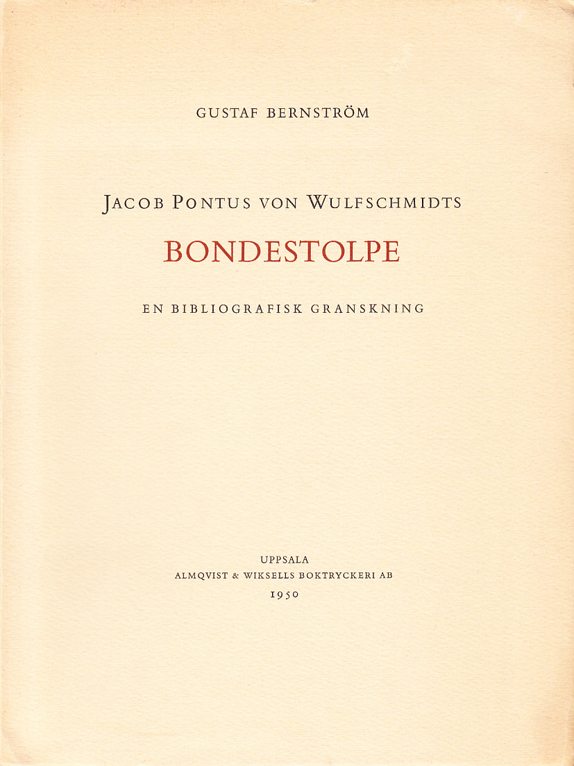 Jacob Pontus von Wulfschmidts Bondestolpe. En bibliografisk granskning. With an English summary.