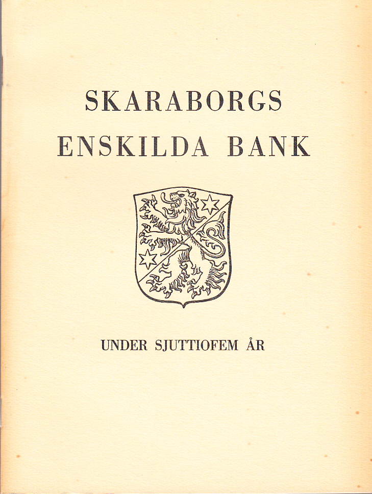 Skaraborgs enskilda bank under sjuttiofem år. Några anteckningar ur styrelseberättelser och protokoll, föredragna vid 1940 års ordinarie bolagsstämma.