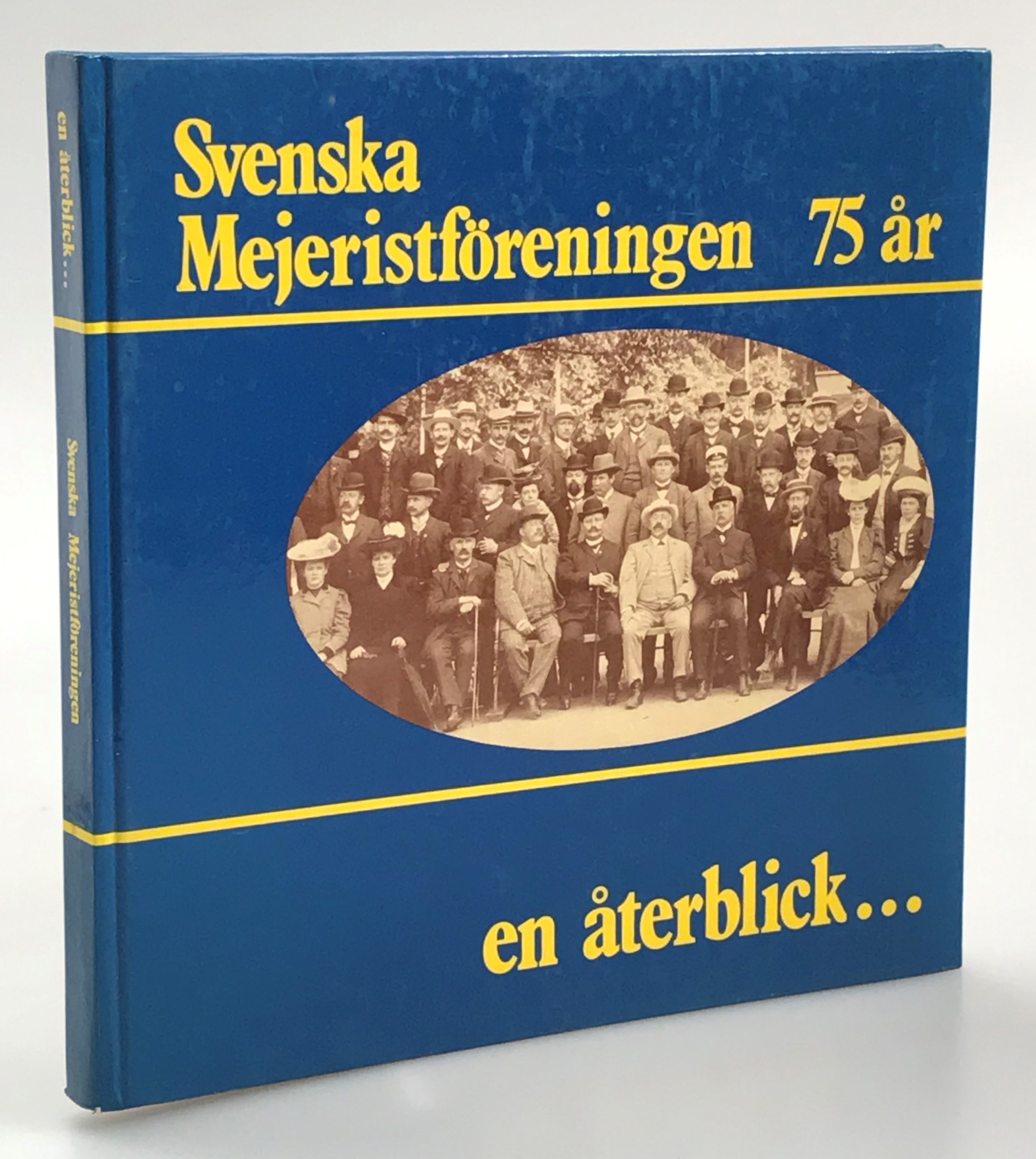 En återblick ... [Svenska Mejeristföreningen 75 år].
