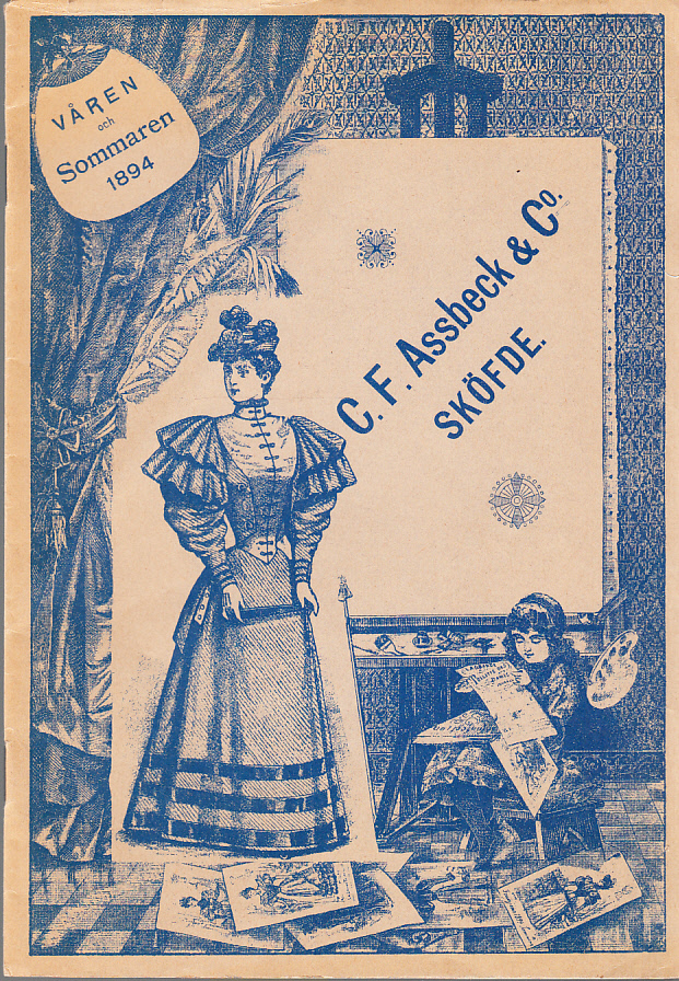 C.F. Assbeck & Co [Manufaktur, klädes- och kappaffär], Sköfde. Våren och sommaren 1894. [Nytryck 1969 utgivet av Skövde Turistbyrå].