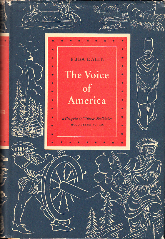 The Voice of America. An Anthology of American Ideas.