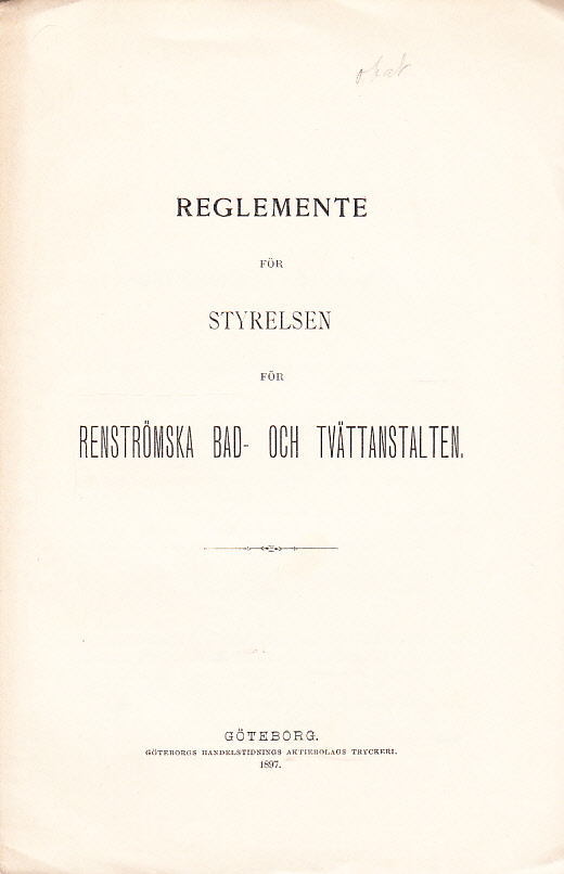 Reglemente för styrelsen för Renströmska bad- och tvättanstalten.