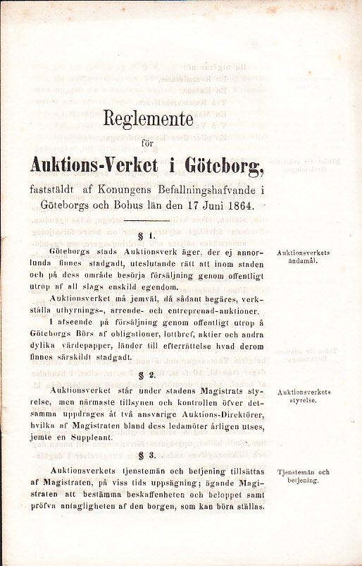 Reglemente för styrelsen för Auktions-verket i Göteborg, faststäldt af konungens befallningshafvande i Göteborgs och Bohus län den 17 juni 1864.