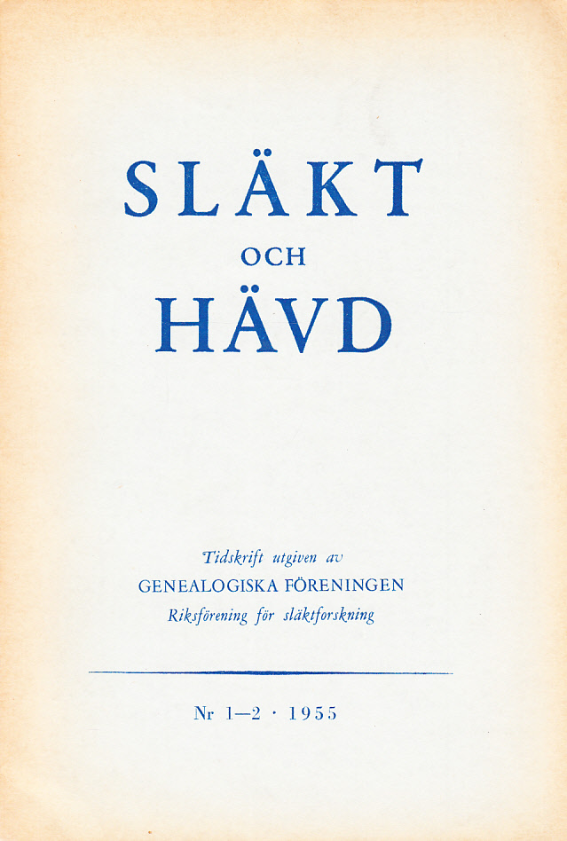 Släkt och Hävd 1955:1-3.