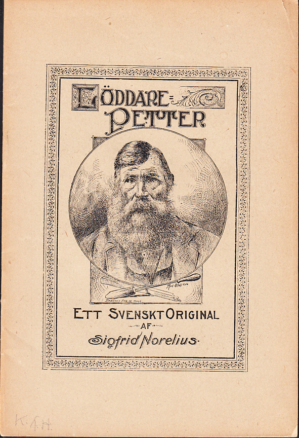 Löddare-Petter. Ett svenskt original. [= omslagstitel].