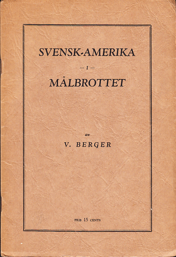 Svensk-Amerika i målbrottet.