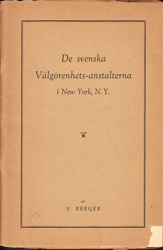 De svenska välgörenhets-anstalterna i New York, N.Y.