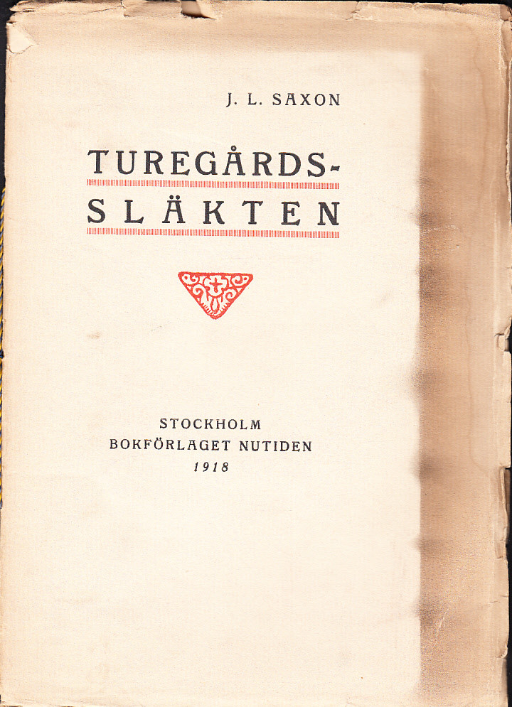 Turegårdssläkten. Av J. L. Saxon.