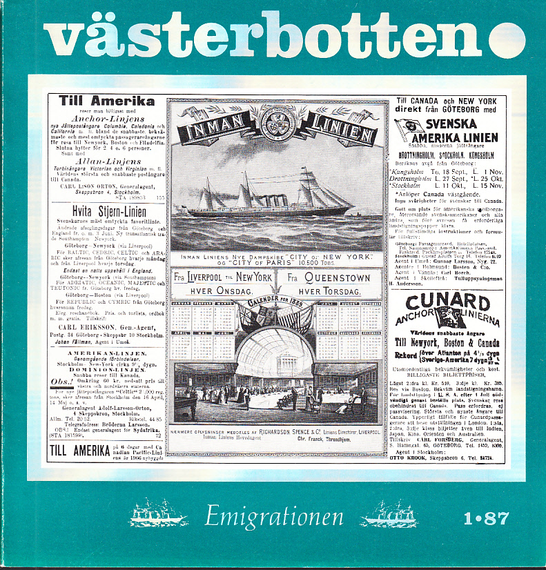 Västerbotten. 1:87. Emigration. [Tidskriften produceras av Västerbottens museum för Västerbottens läns hembygdsförbund].