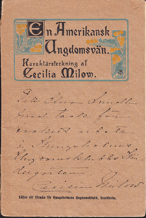 En ungdomens vän [Elbert Hubbard] i Amerika. Karaktärsteckning af Cecilia Milow.