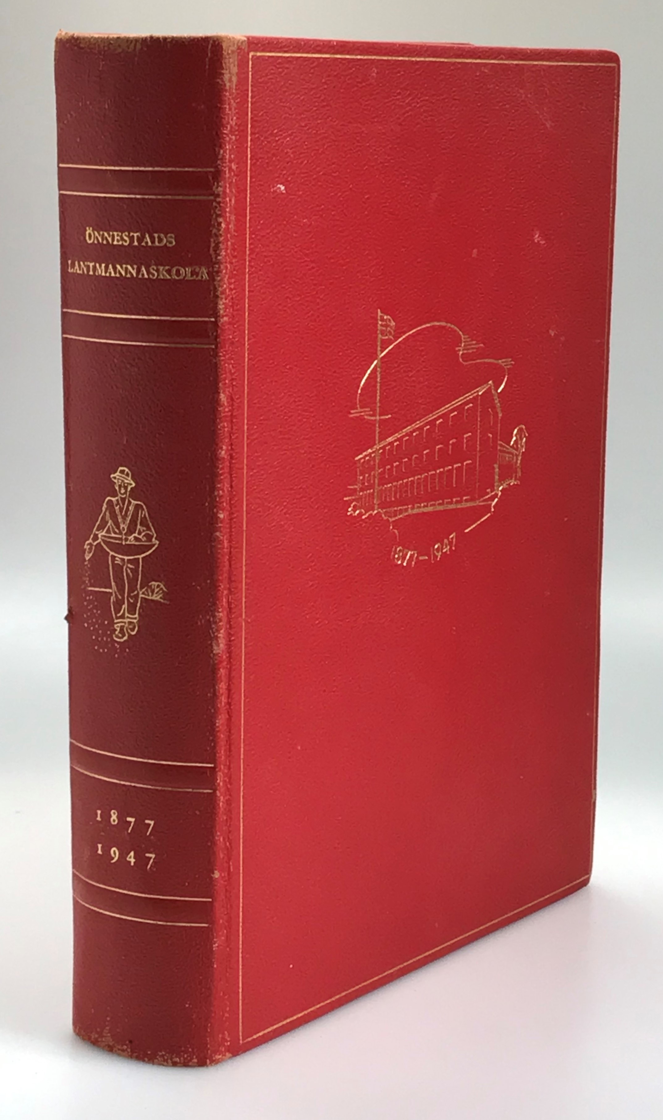 Önnestads Lantmannaskola 1877-1947. Minnesverk utgivet med anledning av skolans 70-årsjubileum, samlat och redigerat under överinseende av skolans rektor Ad. Rob. Peterson.