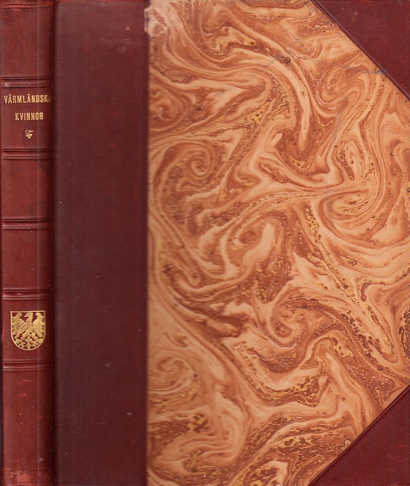 Värmländska kvinnor. [Med inledning av Selma Lagerlöf].
