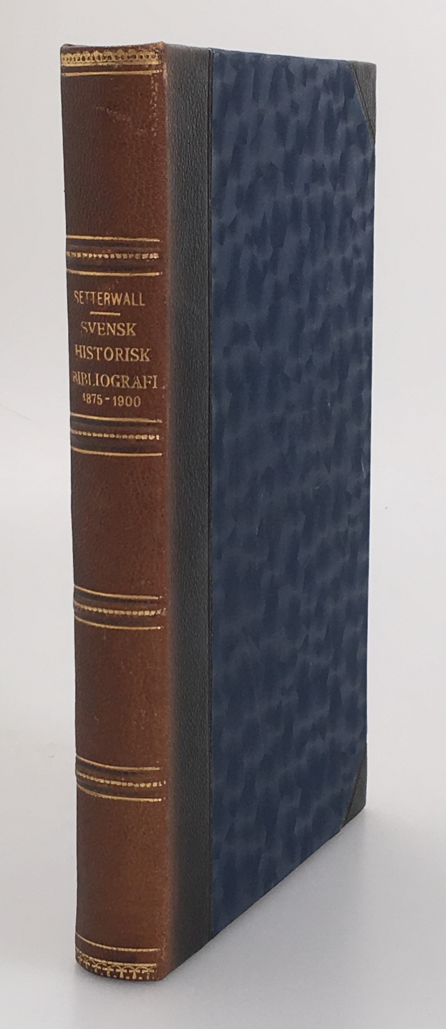 Svensk historisk bibliografi 1875-1900. Systematisk förteckning öfver skrifter och uppsatser som röra Sveriges historia utkomna från och med 1875 till och med 1900.