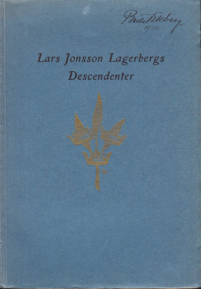 Lars Jonsson Lagerbergs descendenter. Släktledning upprättad år 1914.