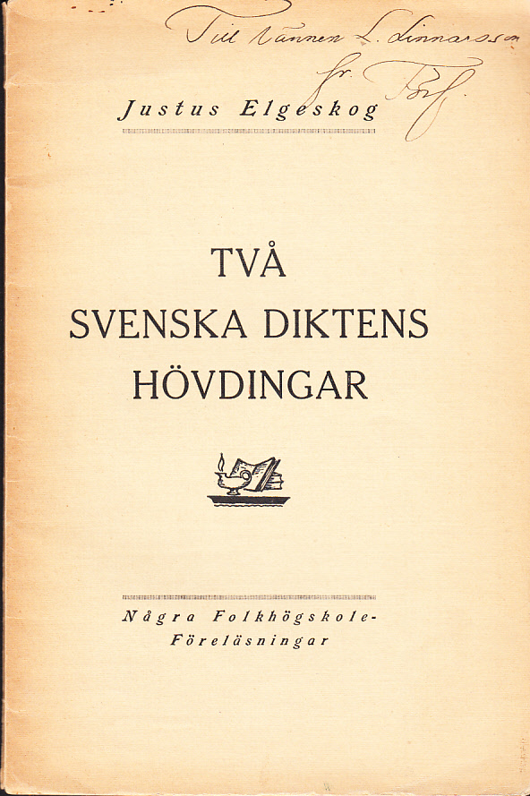 Två svenska diktens hövdingar. Viktor Rydberg. August Strindberg. Några folkhögskoleföreläsningar.