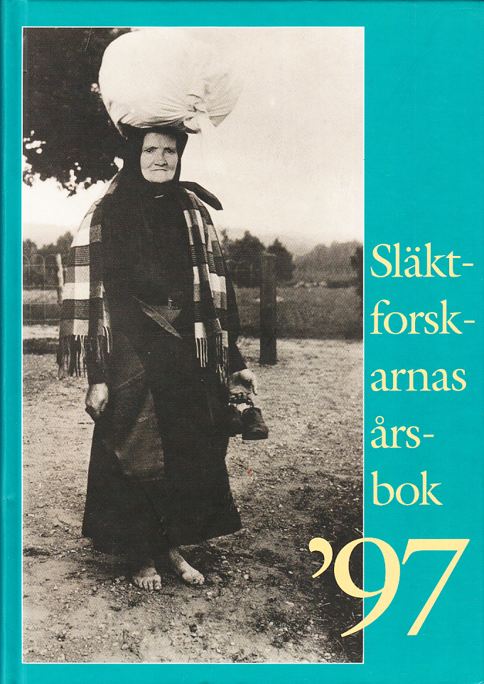 Släktforskarnas årsbok '97. [Utg. av] Sveriges Släktforskarförbund.