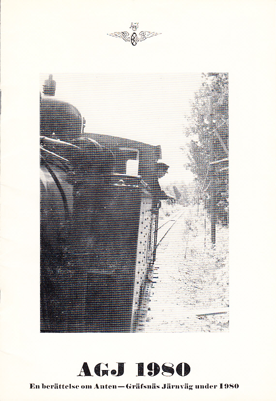 AGJ 1980. En berättelse om Anten - Gräfsnäs Järnväg under 1980. [= omslagstitel].