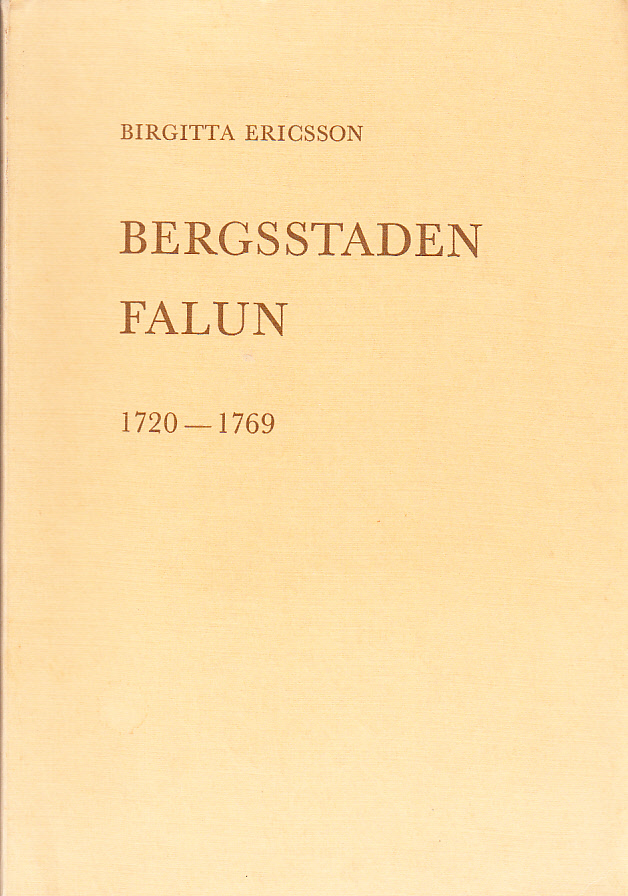 Bergsstaden Falun 1720-1769.