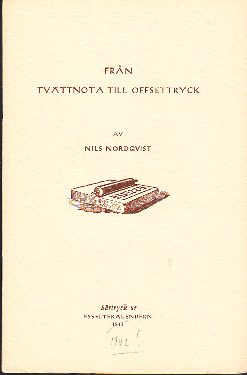 Från tvättnota till offsettryck [= rubrik].