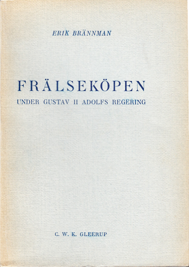 Frälseköpen under Gustav II Adolfs regering. Ak. avh.