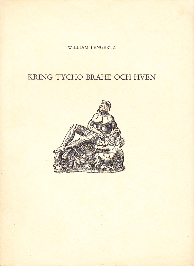 Kring Tycho Brahe och Hven. [Ur Cassiopeia. Tycho Brahesällskapets årsbok 1946].