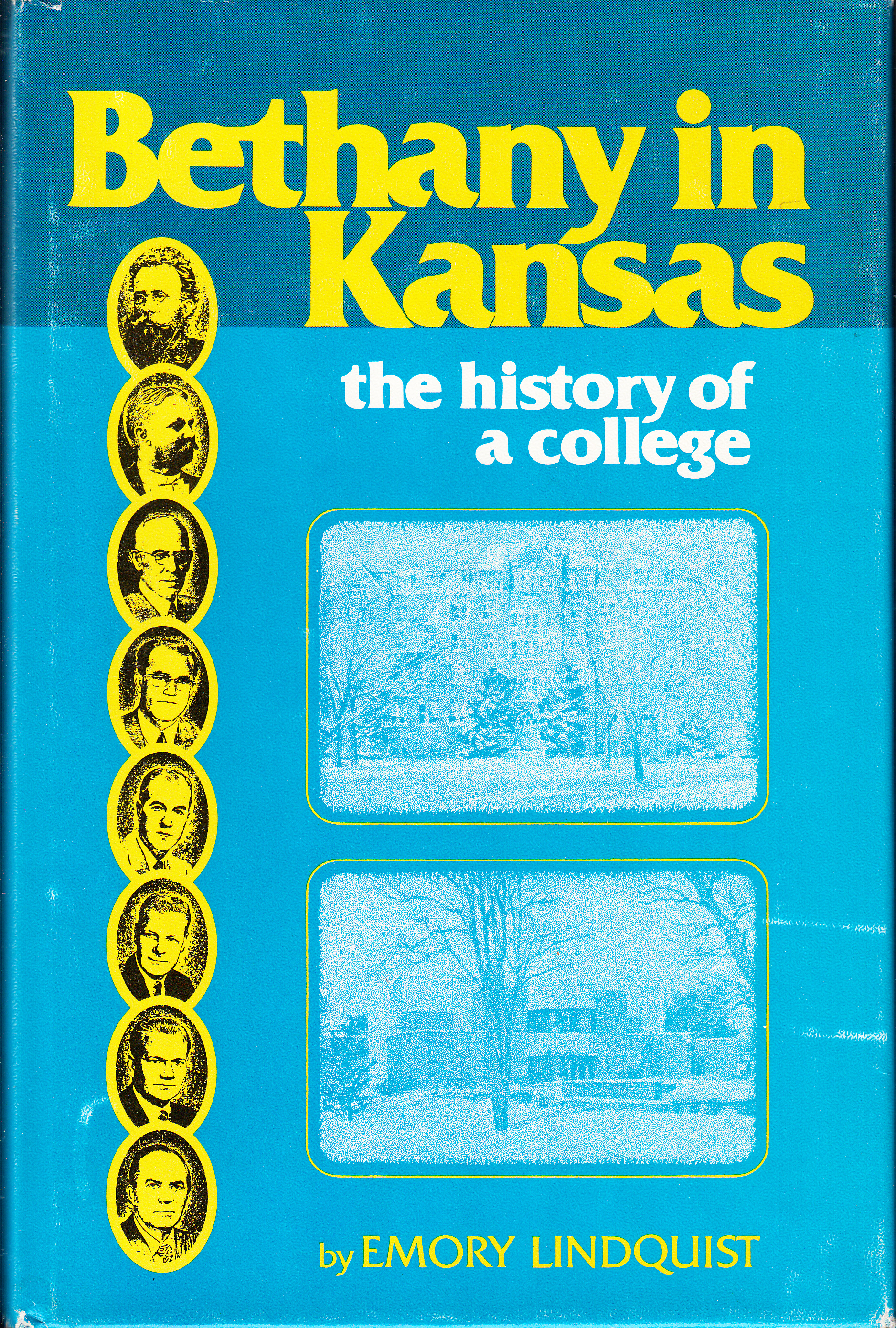 Bethany in Kansas, the history of a college.