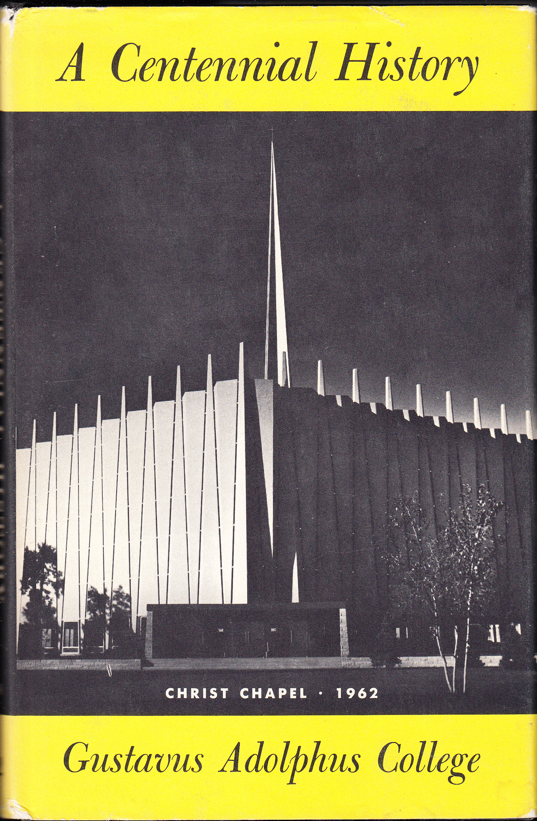 Gustavus Adolphus college. A centennial history 1862-1962.