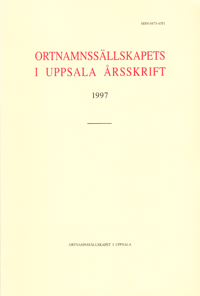 Ortnamnssällskapets i Uppsala årsskrift 1997.