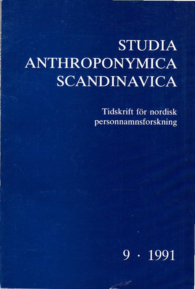 Studia anthroponymica Scandinavica. Tidskrift för nordisk personnamnsforskning. Årgång 9, 1991. Under medverkan av Eva Villarsen Meldgaard, Ola Stemshaug, Ritva Valtavuo-Pfeifer.