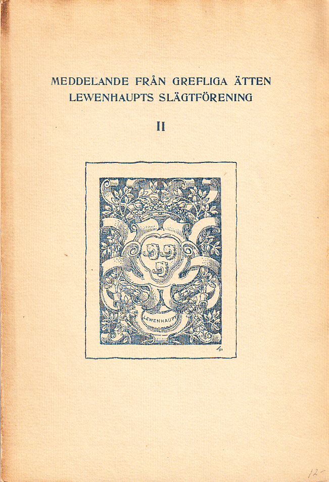 Carl Julius Lewenhaupt 1664-1726. Biografiska anteckningar.