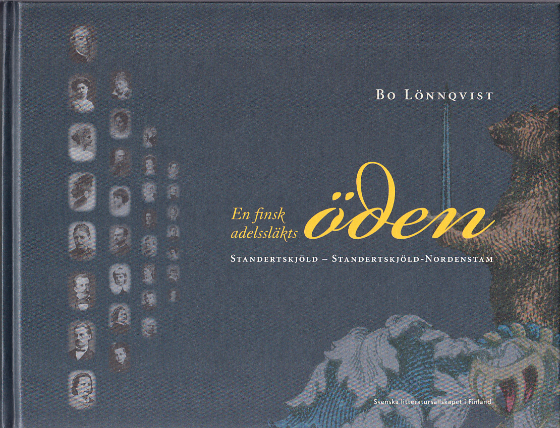 En finsk adelssläkts öden. Standertskjöld - Standertskjöld-Nordenstam.