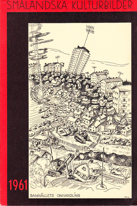 Småländska kulturbilder [1961]. [Utg. av] Jönköpings läns museum, Jönköping.