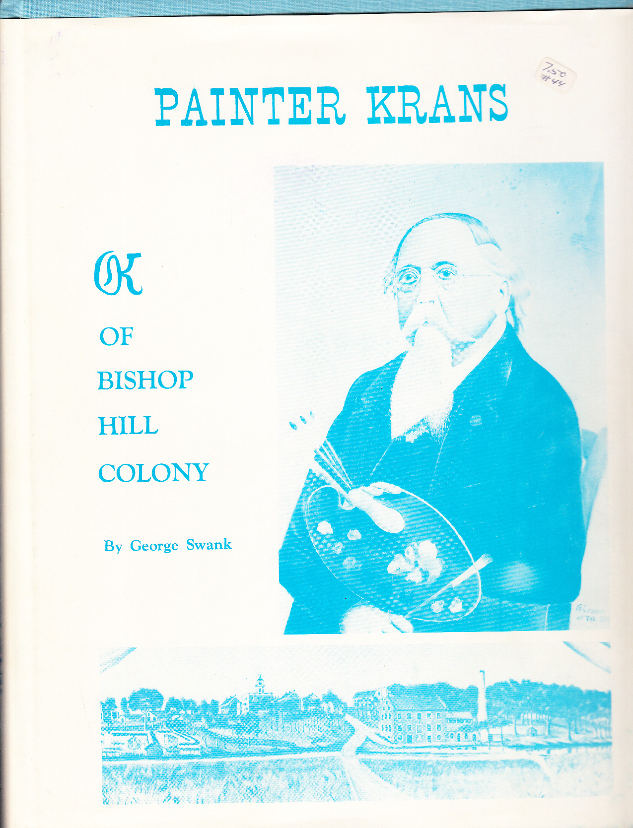 Painter Krans. OK of Bishop Hill Colony.