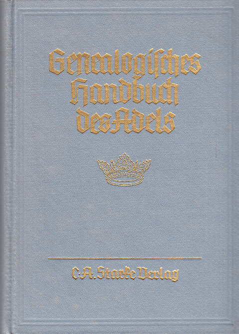 Genealogisches handbuch der adeligen häuser. Adelige Häuser B. Band V. Hauptbearbeiter: Hans Friedrich v. Ehrenkrook.