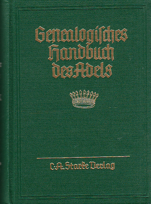 Genealogisches handbuch der gräflichen häuser. Gräfliche Häuser Band X. Hauptbearbeiter: Walter v. Hueck.