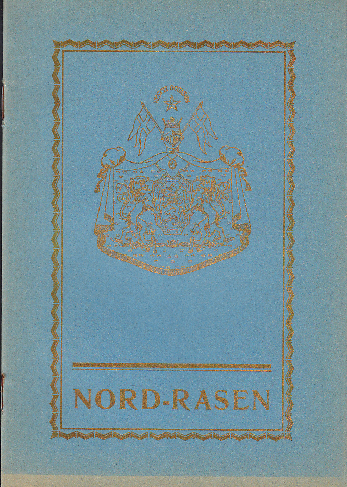 Den göthiska nord-rasen. [Utg. av] Genealogia Gothica.
