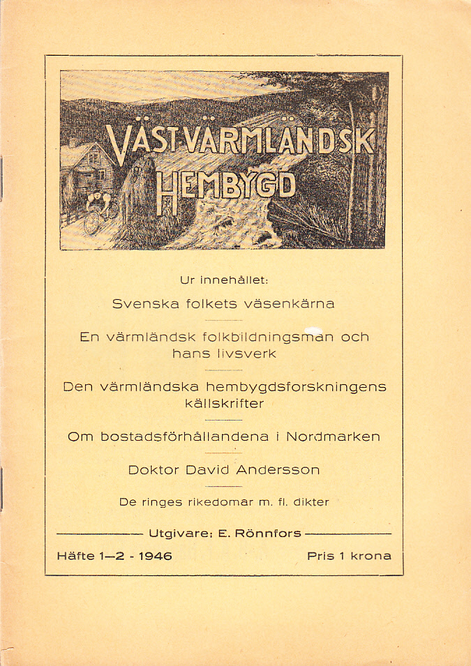 Västvärmländsk Hembygd 1946. Femte årgången.