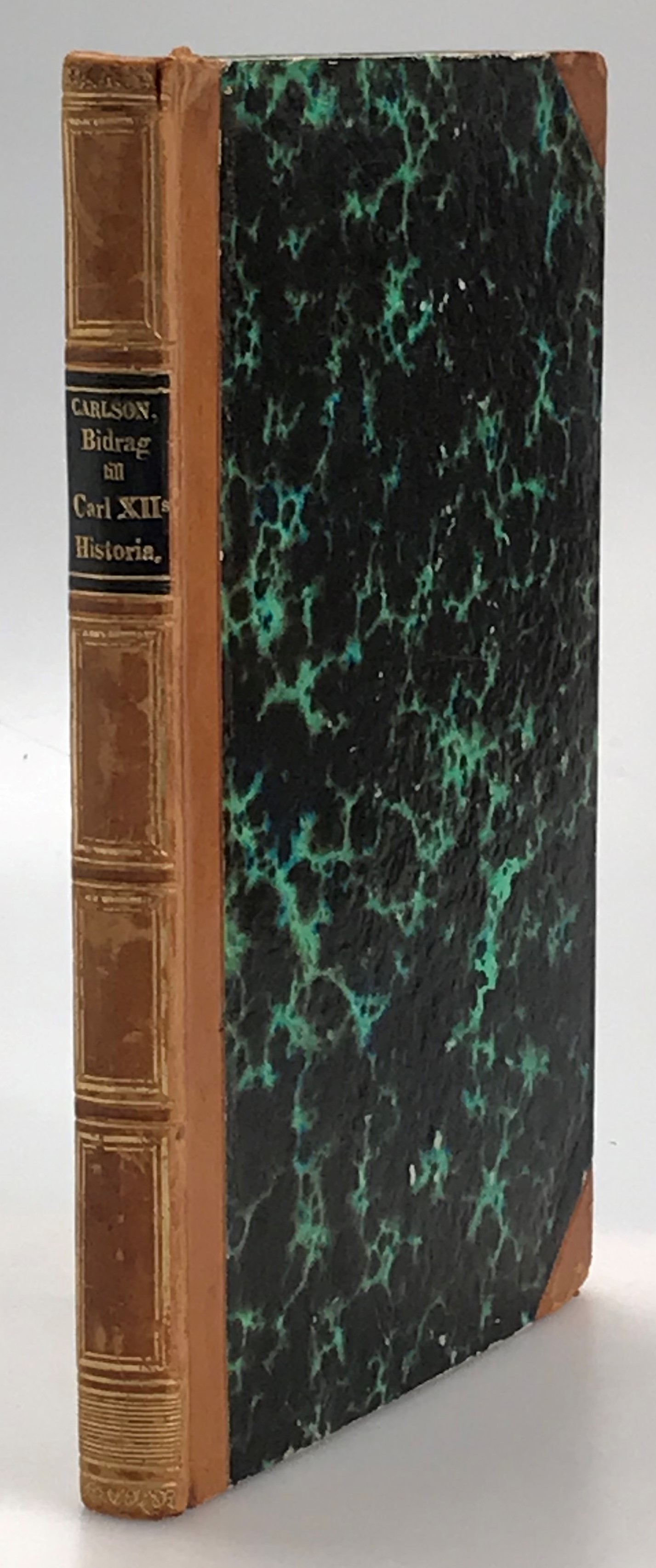 Om fredsunderhandlingarne åren 1709-1718. Ett bidrag till Carl XII:s historia, af Fredrik Ferd. Carlson.