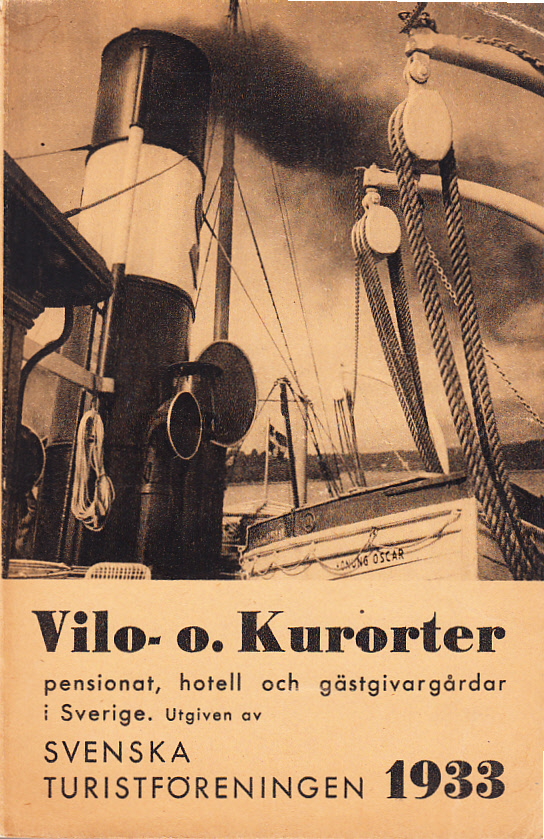 Vilo- och kurorter jämte badorter, hotell, pensionat, lanthem och gästgivargårdar i Sverige 1933. Trettioförsta årgången. [Utg. av] Svenska turistföreningen.