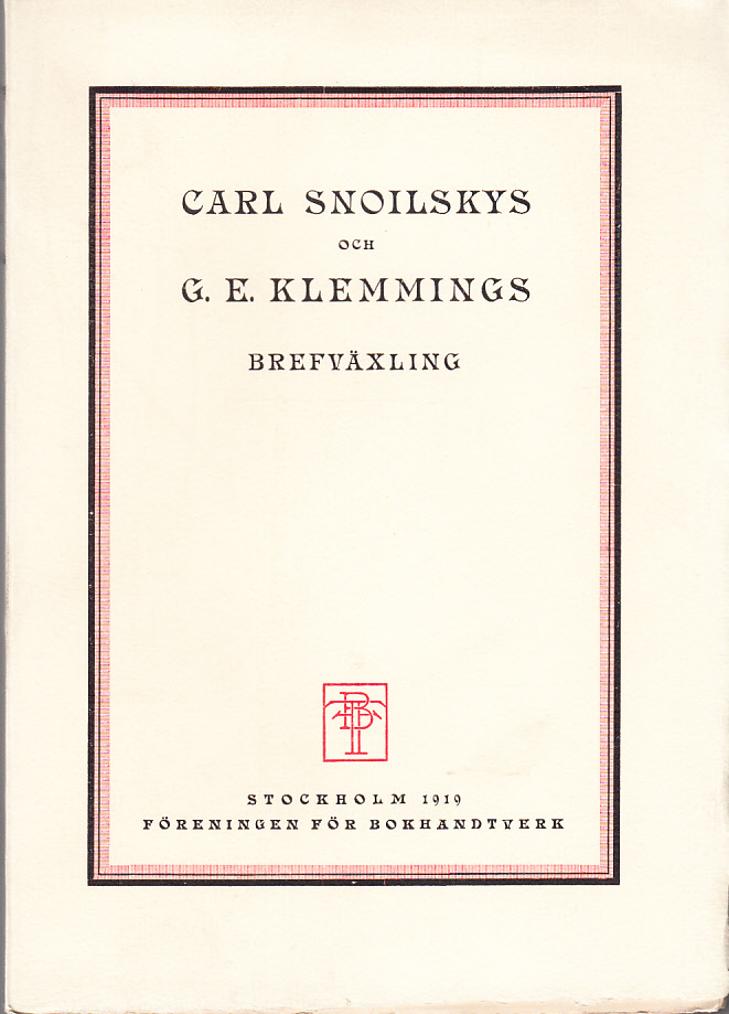 Carl Snoilskys och G.E. Klemmings brefväxling.