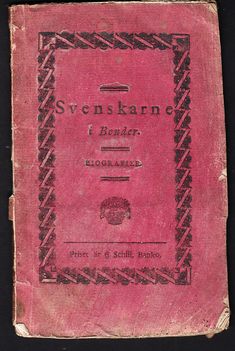 Svenskarne i Bender. Biografier, samlade af B. A. Ennes.