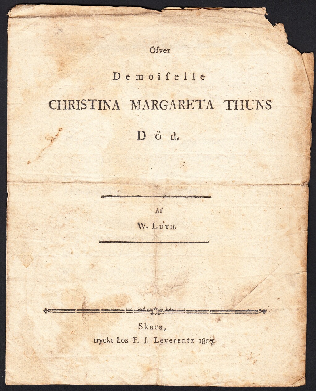 Öfver demoiselle Christina Margareta Thuns död. Af W. Luth.