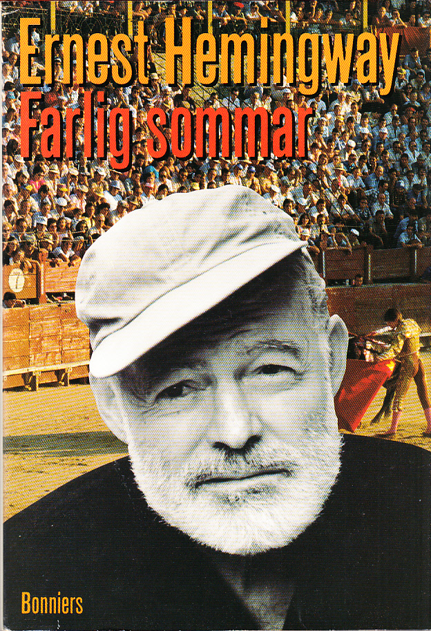 Farlig sommar. Inledning av James A. Michener. Översättning av Mårten Edlund. [Utg. av] Bonniers.