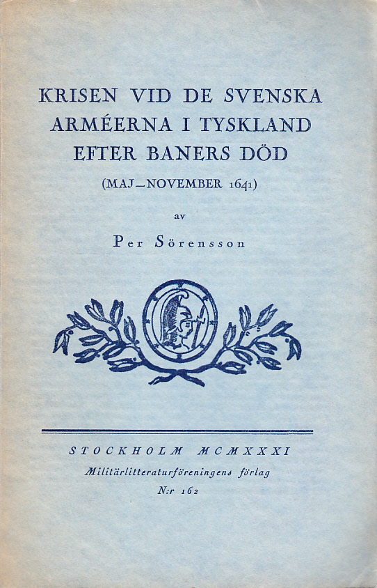 Krisen vid de svenska arméerna i Tyskland efter Baners död. (maj-november 1641).